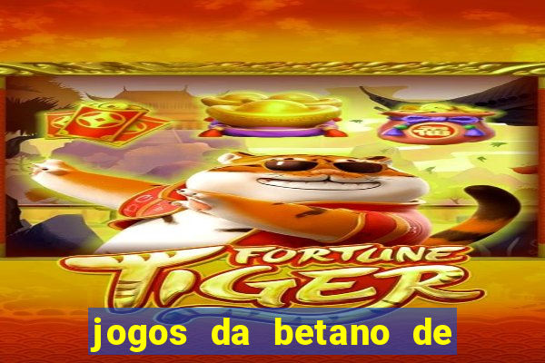 jogos da betano de 1 centavo